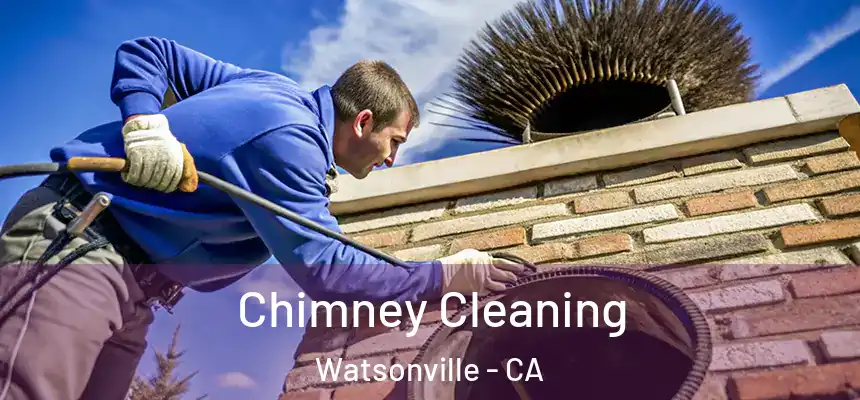  Chimney Cleaning Watsonville - CA